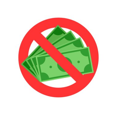 Prohibited Sign with Cash Money for Non-Cash Policy or Financial Concept. Vector stock illustration. clipart