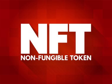 NFT finanse edilemez simge - blockchain, sunumlar ve raporlar için teknolojik kısaltma konsepti üzerine depolanmış eşsiz ve değiştirilemez veri birimi