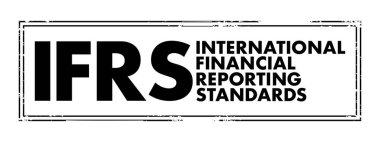 IFRS International Financial Reporting Standards - set of accounting rules for the financial statements of public companies, acronym text concept stamp