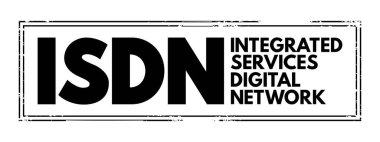 ISDN Integrated Services Digital Network - set of communication standards for simultaneous digital transmission of data over the digitalised circuits of telephone network, acronym text stamp