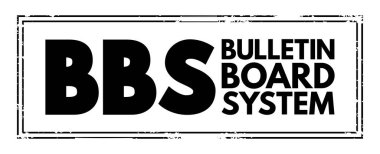BBS - Bulletin Board System is a computer server running software that allows users to connect to the system using a terminal program, acronym concept background clipart