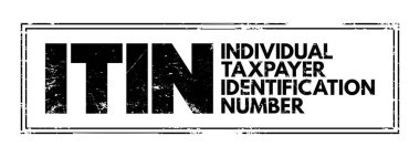 ITIN - Individual Taxpayer Identification Number is a United States tax processing number issued by the Internal Revenue Service, acronym text concept stamp
