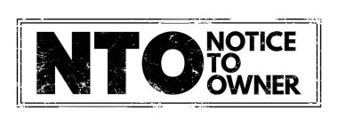 NTO - Notice To Owner acronym text stamp, business concept background