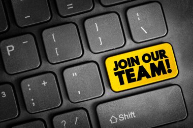 Join Our Team text button on keyboard, concept background