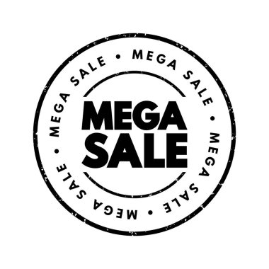 Mega Sale text stamp, business concept background