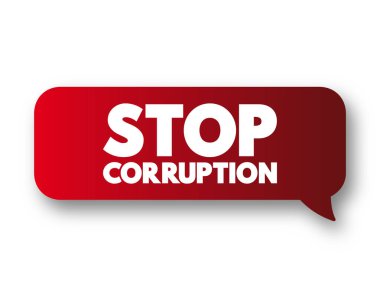 Stop Corruption text message bubble, concept background