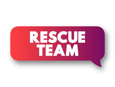 Rescue team text message bubble, concept background