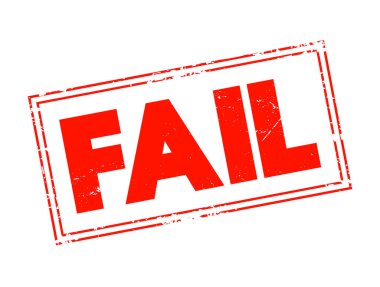 FAIL - be unsuccessful in achieving one's goal, text stamp concept for presentations and reports