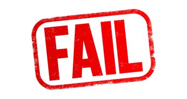 FAIL - be unsuccessful in achieving one's goal, text stamp concept for presentations and reports