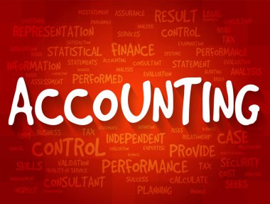 ACCOUNTING is the measurement, processing, and communication of financial and non financial information, word cloud business concept background