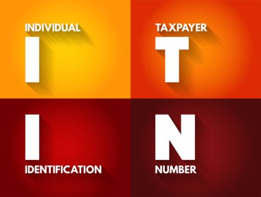 ITIN - Individual Taxpayer Identification Number is a United States tax processing number issued by the Internal Revenue Service, acronym text concept background