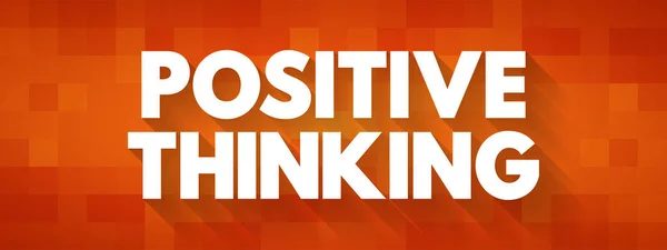 Pensiero Positivo Significa Che Avvicina Sgradevolezza Modo Più Positivo Produttivo — Vettoriale Stock
