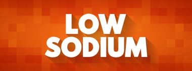 Low Sodium text quote, medical concept background