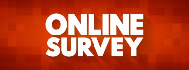 Çevrimiçi Anket - hedef kitlenizin internet üzerinden tamamladığı yapılandırılmış anket, metin kavramı arka planı