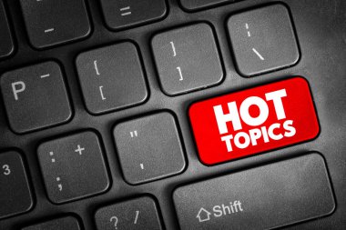 Klavyede Hot Topics metin düğmesi, konsept arkaplan