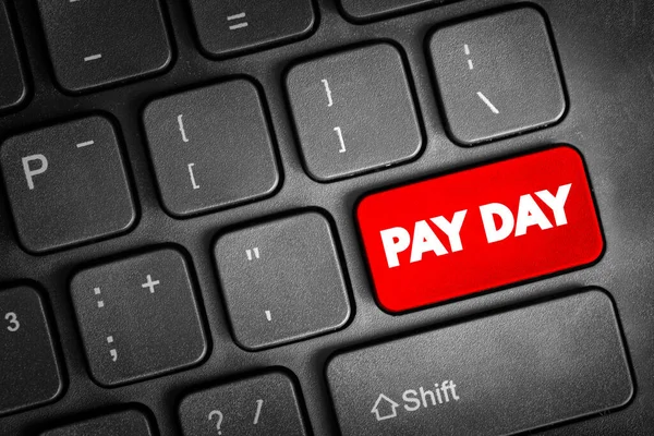 Pay Day Een Gespecificeerde Dag Van Week Maand Wanneer Men — Stockfoto
