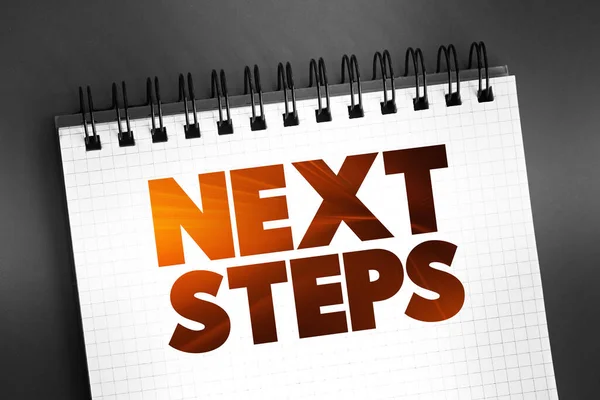 Next Steps Text Notepad Concept Background — Stock Photo, Image
