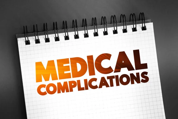Medische Complicatie Ongunstig Resultaat Van Een Ziekte Gezondheidstoestand Behandeling Tekst — Stockfoto