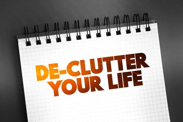 Clutter Your Life Citation Textuelle Concept Background — Photo