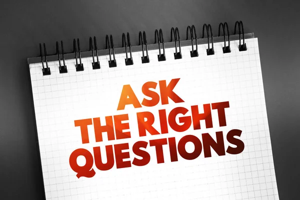 Ask Right Questions Text Notepad Concept Background — Stock Photo, Image