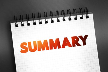 Özet - bir şeyin ana noktaları hakkında kısa bir açıklama veya açıklama, not defterindeki metin, kavram arka planı