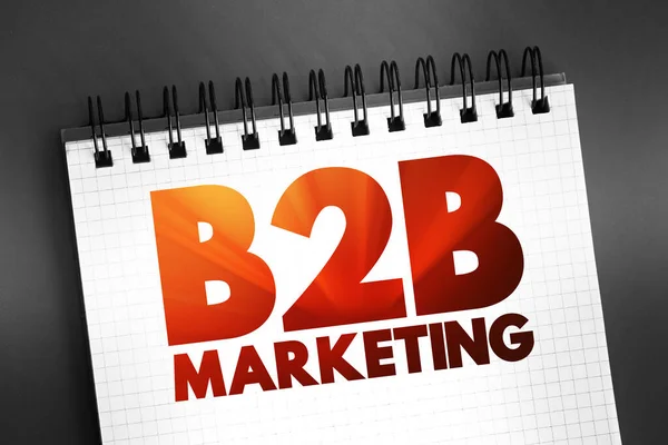 B2B Marketing text on notepad, concept background