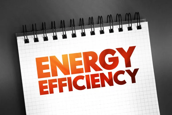 Energie Efficiëntie Betekent Minder Energie Gebruiken Hetzelfde Werk Doen Tekst — Stockfoto