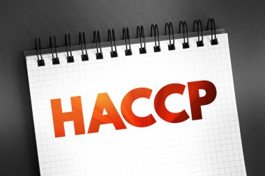 HACCP Tehlike Analizi ve kritik kontrol noktaları - biyolojik, kimyasal ve fiziksel zararlardan besin güvenliğine sistematik önleyici yaklaşım, not defteri üzerine yazı, kavram geçmişi
