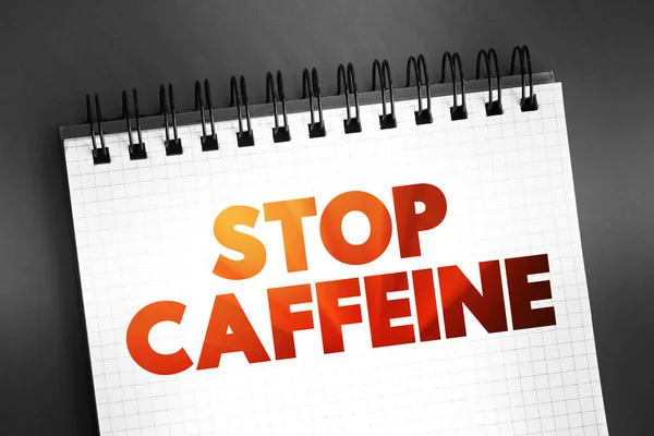 Stop Cafeïne Tekst Citaat Notitieblok Concept Achtergrond — Stockfoto
