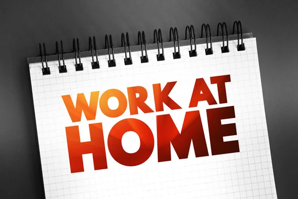 Work Home Citation Textuelle Sur Bloc Notes Fond Concept — Photo