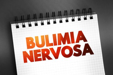 Bulimia nervosa - yeme bozukluğuyla karakterize edilen yeme bozukluğu ardından arındırma ve aşırı endişe, not defterindeki metin konsepti
