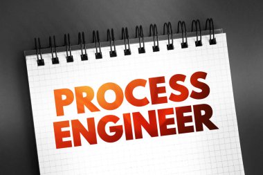 Üretim endüstrisindeki endüstriyel süreçlerin ve makinelerin tasarlanmasından, uygulanmasından ve optimizasyonundan sorumlu İşlem Mühendisi, not defterine yazılan metin