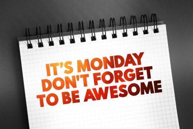 Bugün Pazartesi. Not defterine harika bir metin olmayı unutma, konsept özgeçmiş.