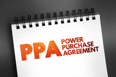 PPA - Power Purchase Antlaşması, elektrik üreten ve elektrik, kısaltma metin kavramı satın almak isteyen iki parti arasında imzalanan sözleşmedir.