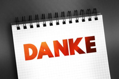 Not defterinde Danke (Almanca teşekkür ederim) metin alıntısı, kavram arka planı