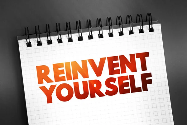 Reinvent Yourself Text Quote Notepad Concept Background — Stock Photo, Image