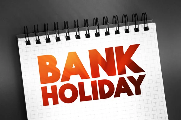 Bank Holiday Text Notepad Concept Background — Stock Photo, Image
