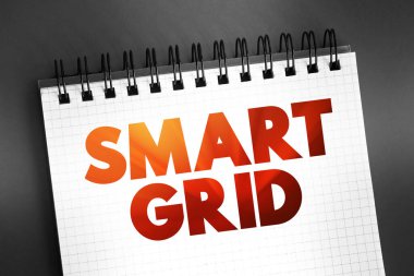 Akıllı ızgara - çeşitli işletim ve enerji ölçümleri içeren elektrik şebekesi, not defterindeki metin alıntısı konsepti