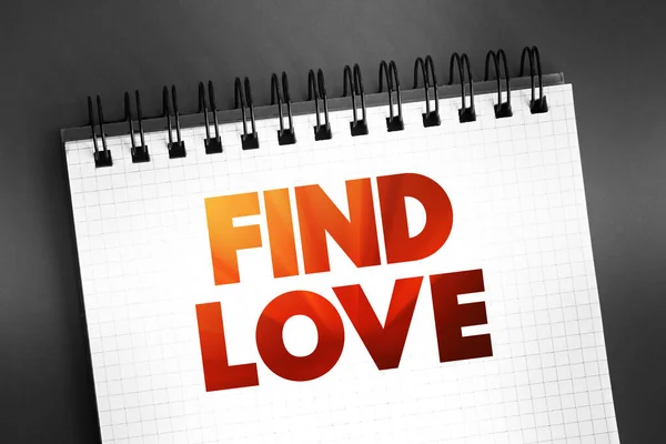 stock image Find Love text quote on notepad, concept background