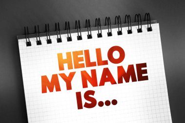 Merhaba benim adım... Not defterindeki metin alıntısı, kavram geçmişi