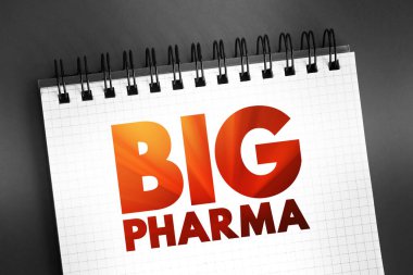 Big Pharma, küresel ilaç endüstrisine atıfta bulunmak için kullanılan bir terim. Not defterindeki metin konsepti.