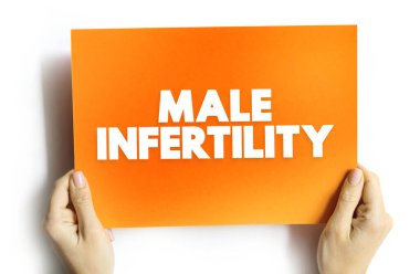 Erkek Kısırlığı - düşük sperm üretimi, anormal sperm işlevi veya sperm naklini engelleyen tıkanıklıklar, kart üzerinde metin kavramı