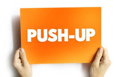 şınav, sunum ve raporlar için kart üzerinde metin konsepti olan eğilimli pozisyondan başlayan yaygın bir beden eğitimi egzersizidir.