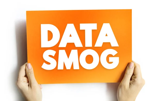Data Smog - overwhelming amount of data and information obtained through an internet search, text concept on card
