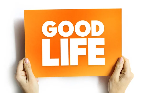 Sunumlar Raporlar Için Good Life Metin Kavramı — Stok fotoğraf