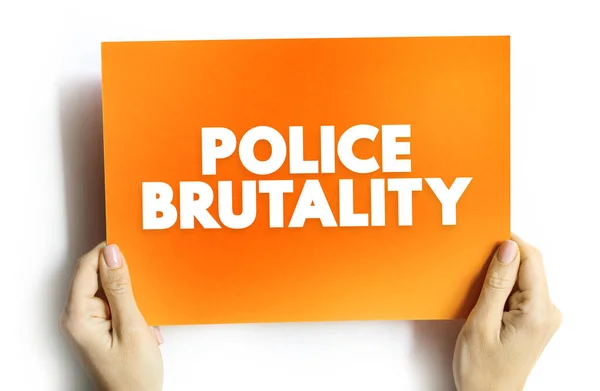 Brutalité Policière Est Usage Excessif Injustifié Force Par Les Forces — Photo