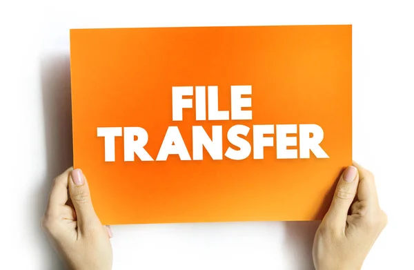 File Transfer - exchange of data files between computer systems, text concept on card for presentations and reports