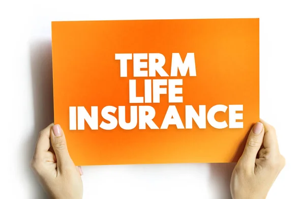 Term Life Insurance - policy is the simplest, purest form of life insurance, text concept on card