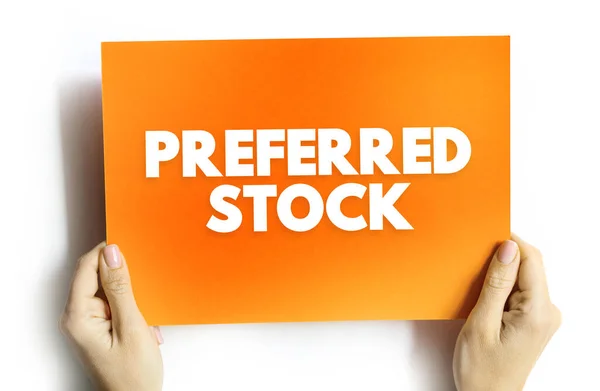 Preferred Stock Special Type Stock Pays Set Schedule Dividends Text — Stock Photo, Image