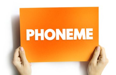 Phoneme, bir kelimeyi diğerinden ayırt edebilen bir ses birimidir. Karttaki metin kavramı.